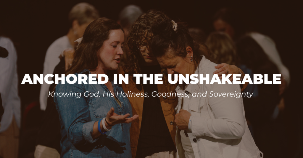 Anchored in the Unshakeable