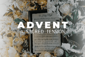 advent: a sacred tension