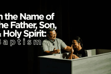 In the Name of the Father, Son, & Holy Spirit: Baptism